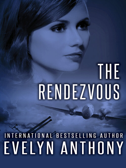 Title details for The Rendezvous by Evelyn Anthony - Available